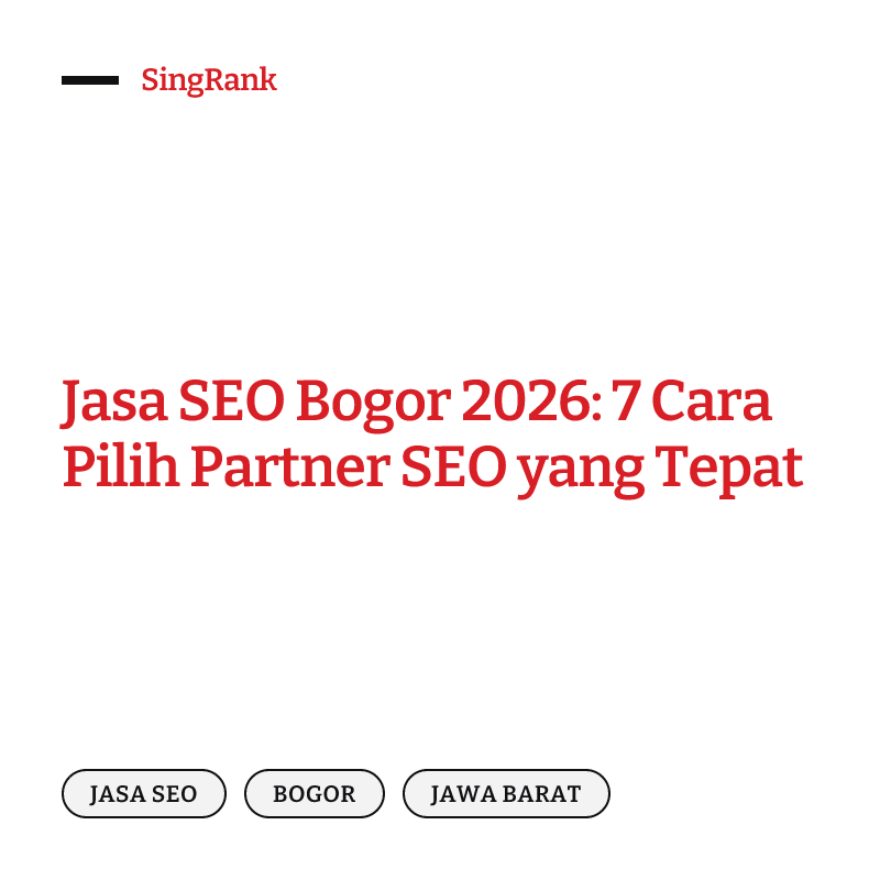 Jasa SEO Bogor — bisnis muncul di Google, Google Maps, dan jawaban AI