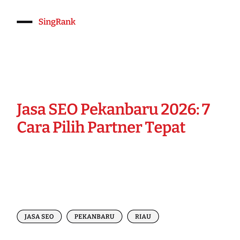 Jasa SEO Pekanbaru — bisnis muncul di Google, Maps, dan jawaban AI
